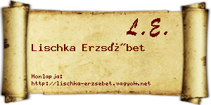 Lischka Erzsébet névjegykártya